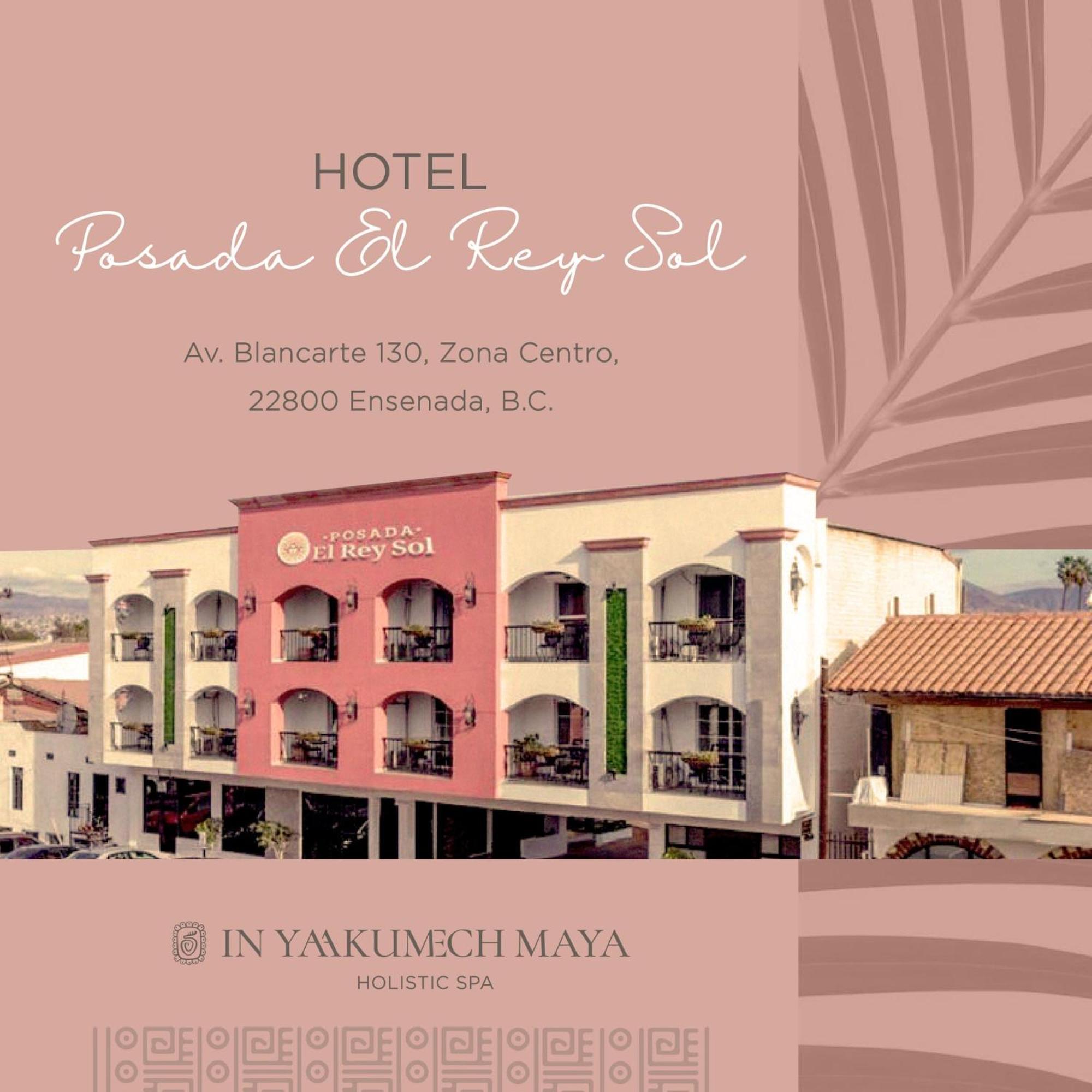Hotel Posada El Rey Sol Ensenada Dış mekan fotoğraf